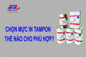 Chọn mực in tampon thế nào cho phù hợp?