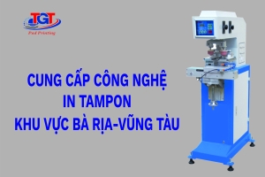 Cung cấp công nghệ in tampon khu vực Bà Rịa-Vũng Tàu