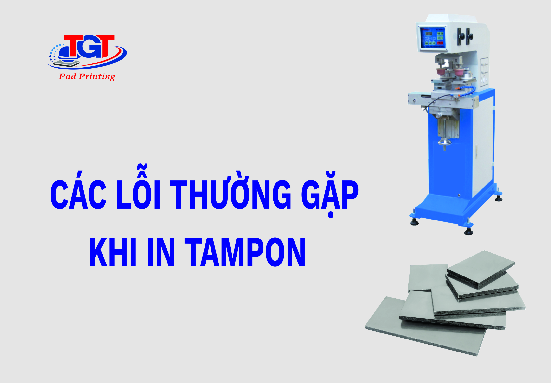 CÁC LỖI THƯỜNG GẶP KHI IN TAMPON VÀ CÁCH KHẮC PHỤC