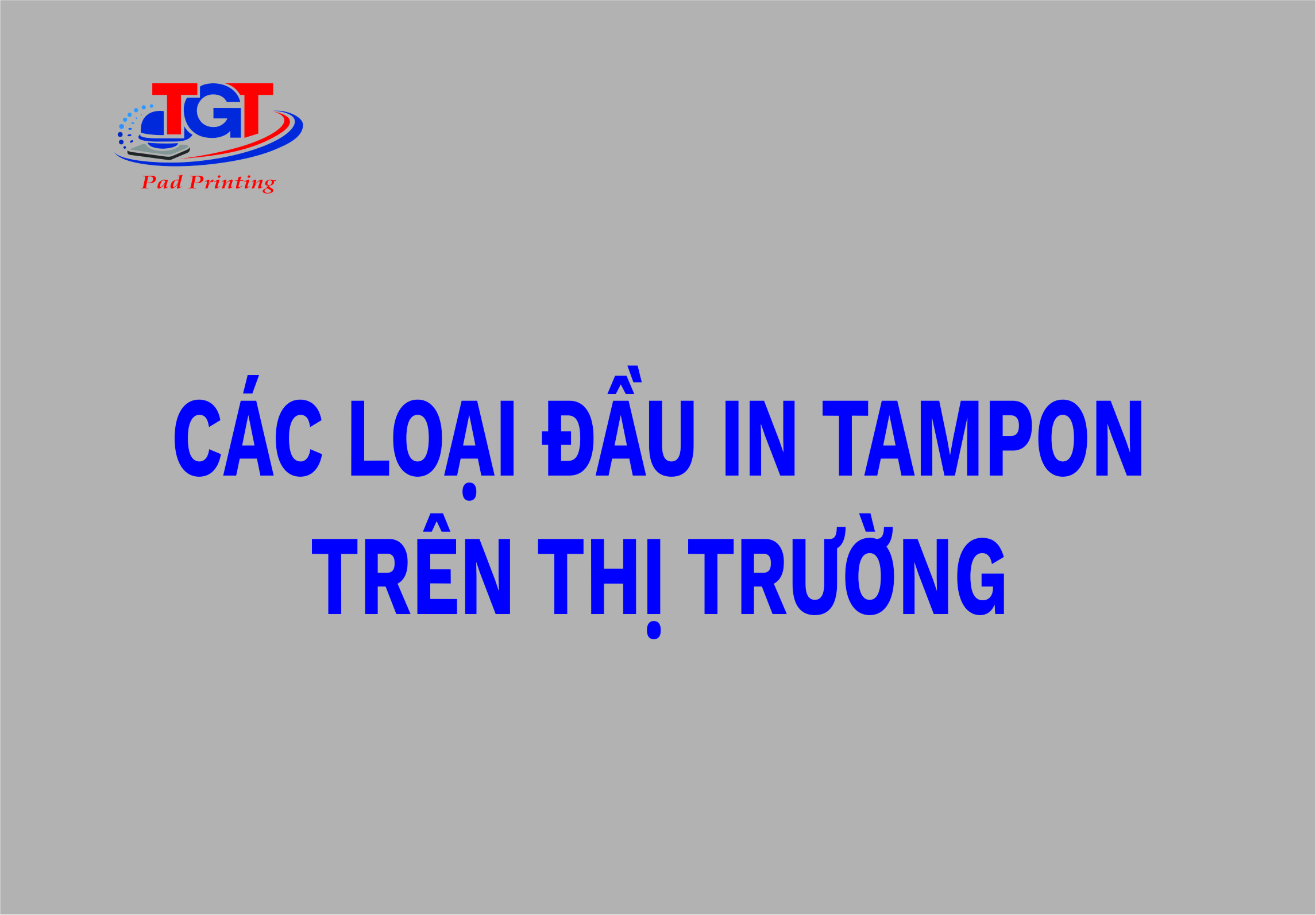 Các loại đầu in phổ biến trên thị trường