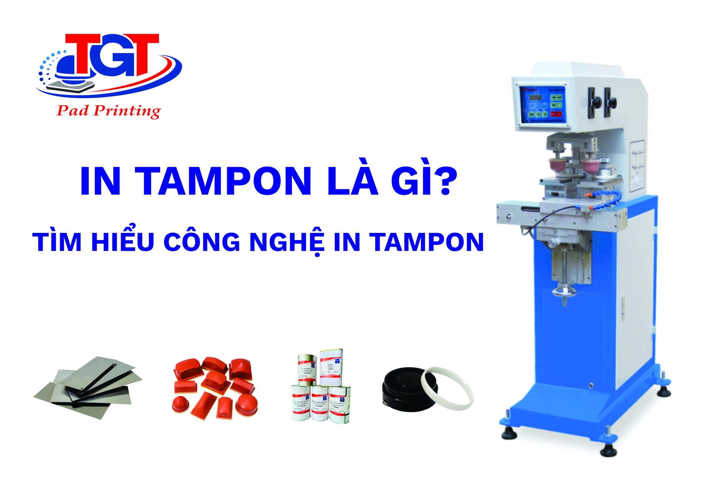 In tampon là gì? Tìm hiểu công nghệ in tampon