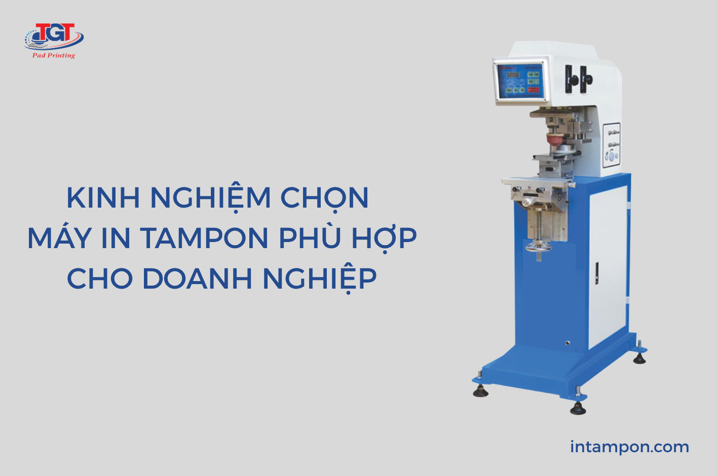 Kinh Nghiệm Chọn Máy In Tampon Phù Hợp Cho Doanh Nghiệp