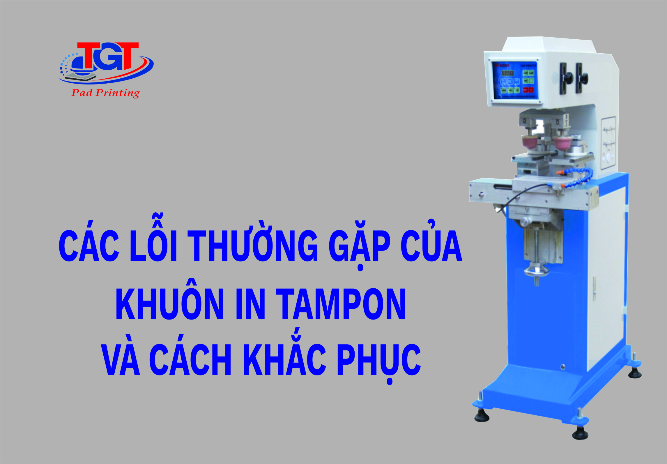 Các lỗi thường gặp của khuôn in tampon và cách khắc phục