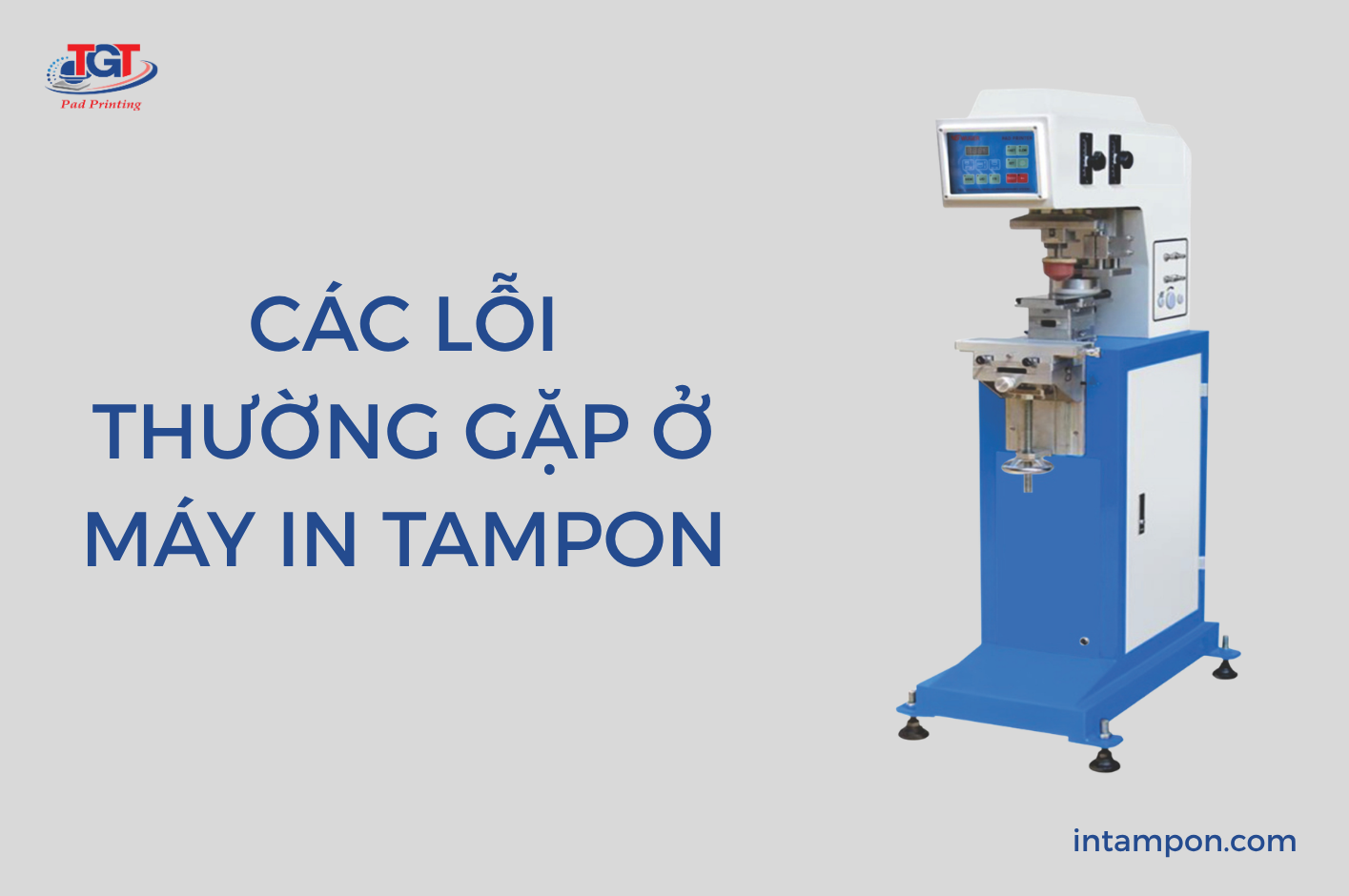 Các lỗi thường gặp ở máy in tampon